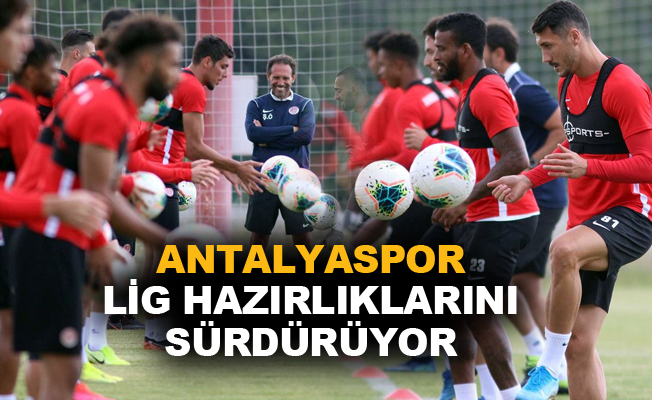 Antalyaspor lig hazırlıklarını sürdürüyor