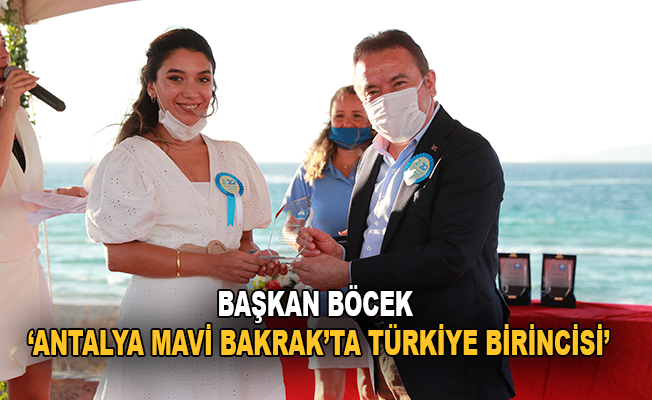 Başkan Böcek, ‘Antalya Mavi Bayrak’ta Türkiye birincisi’