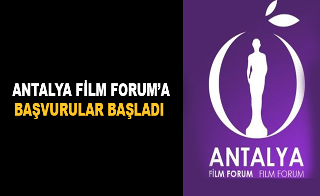 Antalya Film Forum’a başvurular açıldı
