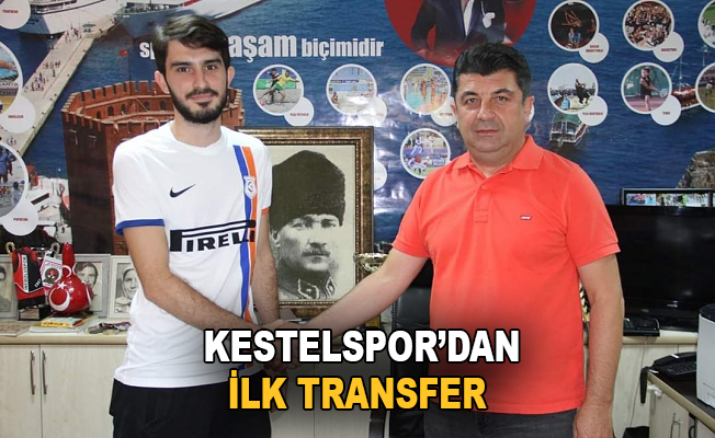 Kestelspor'dan ilk transfer