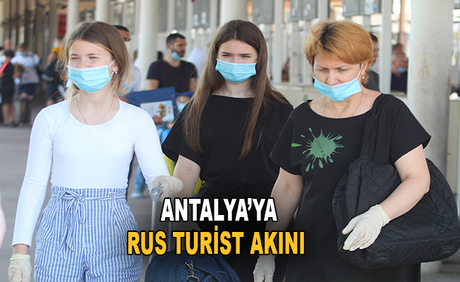 Antalya'ya Rus turist akını