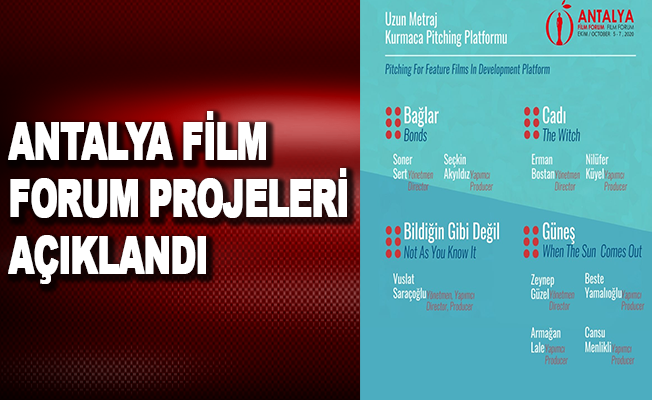 Antalya Film Forum projeleri açıklandı