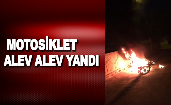 Antalya'da motosiklet alev alev yandı