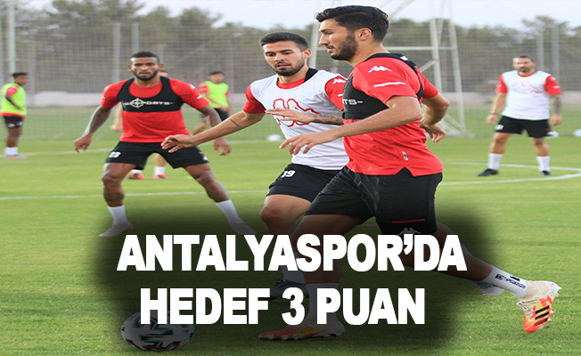 Antalyaspor’da hedef 3 puan