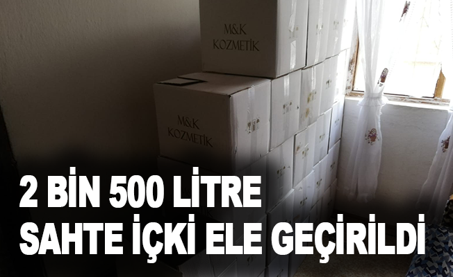 Antalya’da 2 bin 500 litre sahte içki ele geçirildi