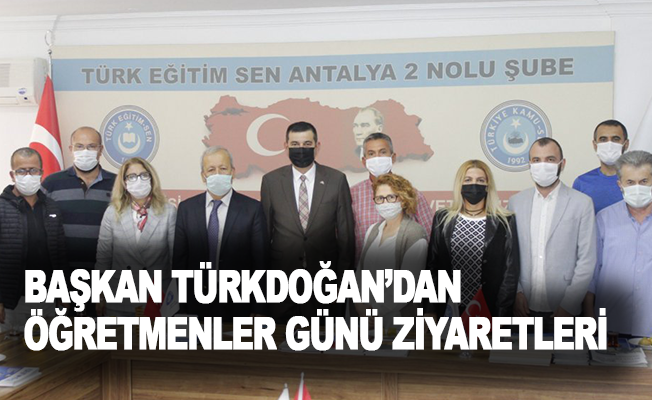 Başkan Türkdoğan’dan Öğretmenler Günü ziyaretleri