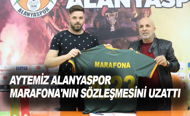 Aytemiz Alanyaspor, Marafona'nın sözleşmesini uzattı