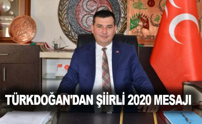 Türkdoğan'dan şiirli 2020 mesajı