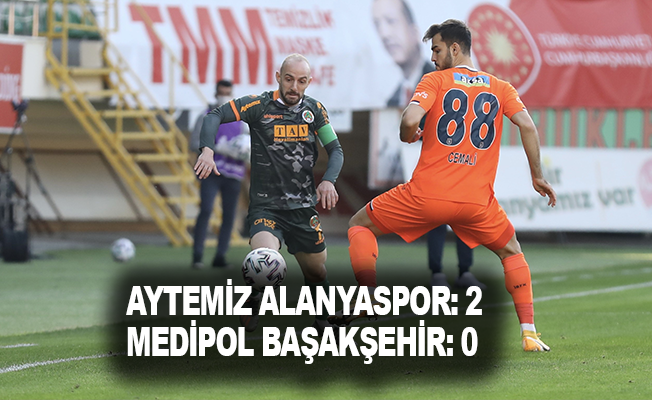 Süper Lig: Aytemiz Alanyaspor: 2 - Medipol Başakşehir: 0 (İlk yarı)