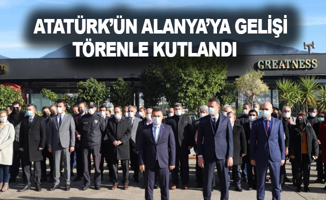 Atatürk’ün Alanya’ya gelişi törenle kutlandı