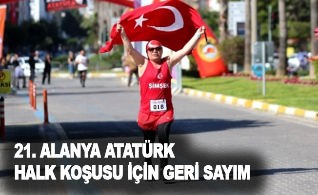 21. Alanya Atatürk Halk koşusu için geri sayım