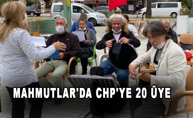 Mahmutlar'da CHP'ye 20 Yeni Üye