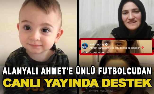 Alanyalı Ahmet'e ünlü futbolcudan canlı yayında destek