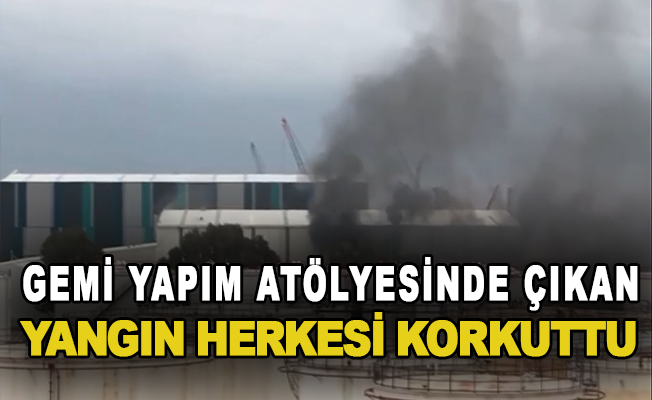 Antalya’da gemi yapım atölyesinde çıkan yangın maddi zarara neden oldu
