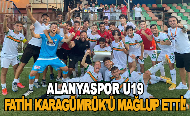Alanyaspor U19 Fatih Karagümrük'ü mağlup etti!