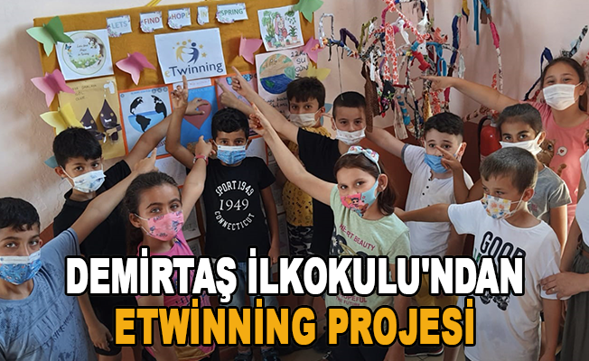 Demirtaş İlkokulu'ndan eTwinning projesi