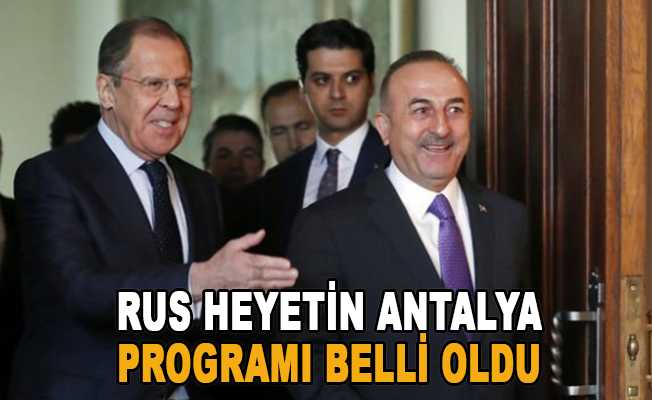 Rus heyetin Antalya programı belli oldu