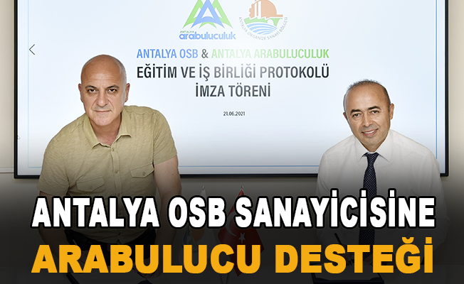 Antalya OSB sanayicisine arabulucu desteği