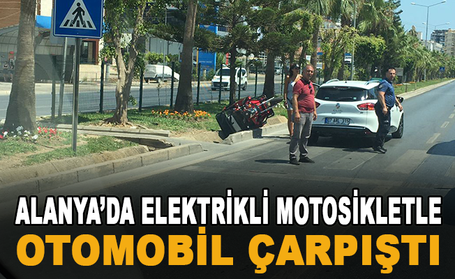Alanya Tosmur’da Elektrikli Motosikletle Otomobil Çarpıştı