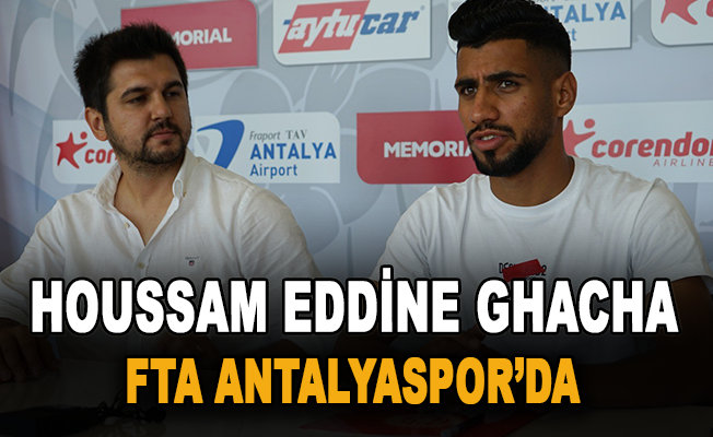 Houssam Eddine Ghacha, FTA Antalyaspor’da