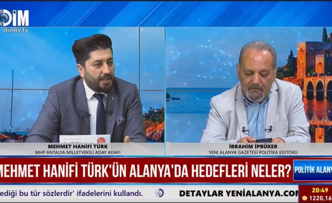 Mehmet Hanifi Türk, Alanya için Hedeflerini açıkladı