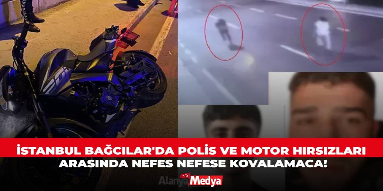 İstanbul Bağcılar'da polis ve motor hırsızları arasında nefes nefese kovalamaca!
