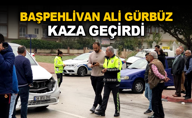 Başpehlivan Ali Gürbüz kaza geçirdi