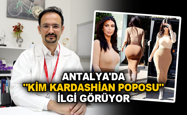 Antalya'da "Kim Kardashian poposu" ilgi görüyor