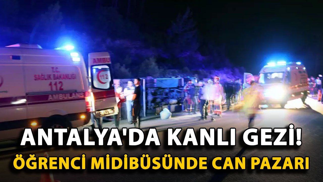 Antalya'da Öğrenci Midibüsü Kazası: Çok Sayıda Yaralı