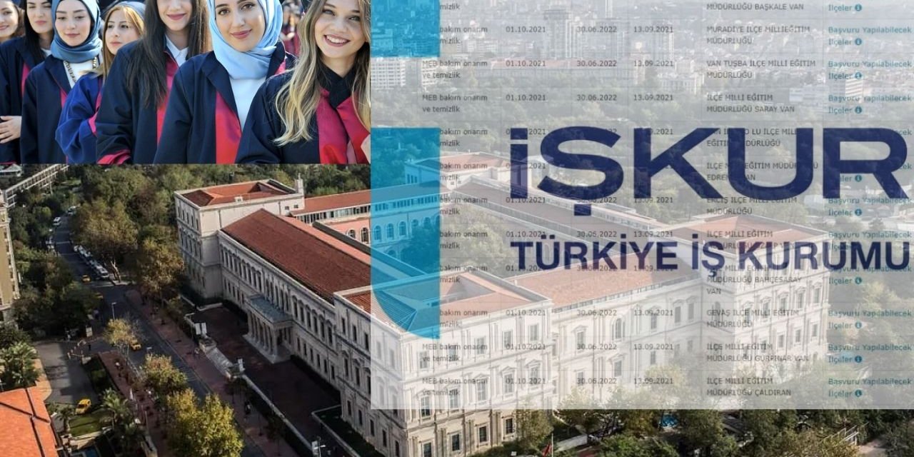 İŞKUR Liseli-Ön lisanslı yeni personeli Üniversite için alacak