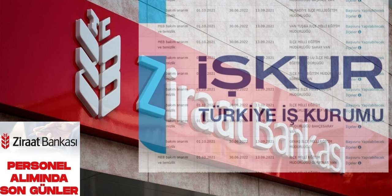 İŞKUR - Ziraat Bankası 770 yeni personel alımı başlattık