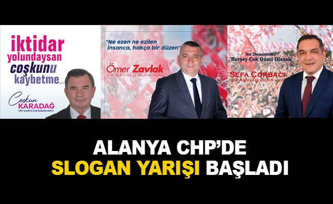 Alanya CHP'de slogan yarışı başladı