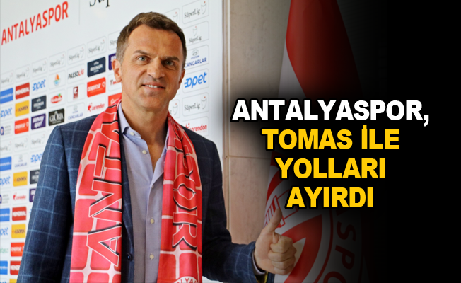 Antalyaspor, Tomas ile yolları ayırdı