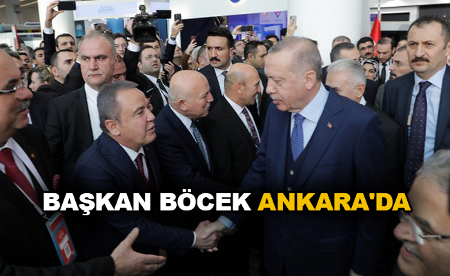 Başkan Böcek Ankara’da