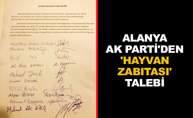 Alanya AK Parti'den 'hayvan zabıtası' talebi
