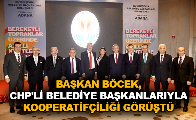Başkan Böcek, CHP’li Belediye Başkanlarıyla kooperatifçiliği görüştü