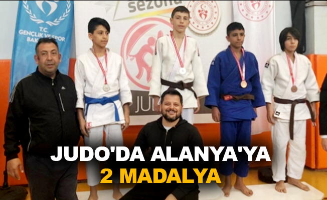 Judo'da Alanya'ya 2 madalya