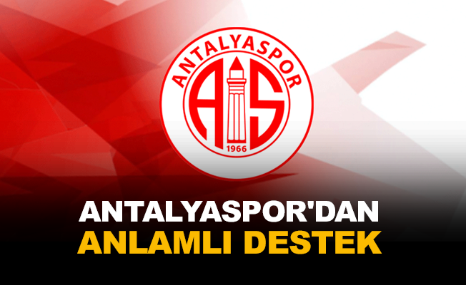 Antalyaspor'dan anlamlı destek