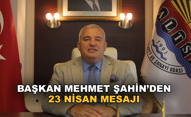 Mehmet Şahin'den duygusal 23 Nisan mesajı